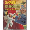 Space Kingley and the Secret Squadron