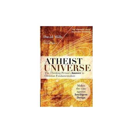 Atheist Universe - The Thinking Person's Answer to Christian Fundamentalism