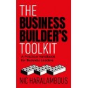 The Business Builder's Toolkit - A Practical Handbook For Business Leaders