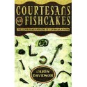 Courtesans and Fishcakes  - The Consuming Passions of Classical Athens (Hardcover)
