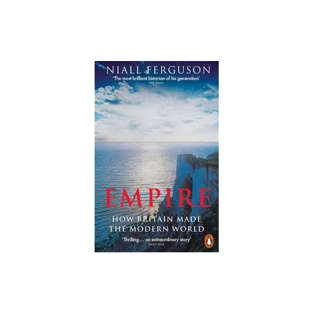 Empire: How Britain Made The Modern World (Hardcover)