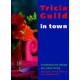 Tricia Guild - In Town