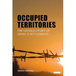Occupied Territories: The Untold Story of Israel's Settlements