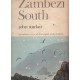 Zambezi South - An Explorers View of Africa South of the Zambezi (Hardcover)