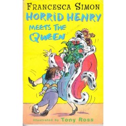 Horrid Henry Meets the Queen (Horrid Henry 12)