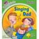 Oxford Reading Tree: Stage 2: Songbirds: Singing Dad