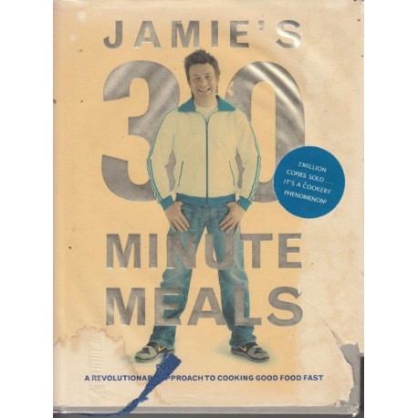 Jamie's 30-Minute Meals: A Revolutionary Approach to Cooking Good Food