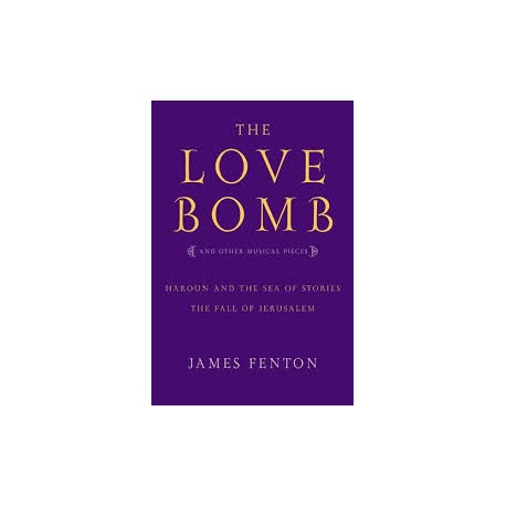 The Love Bomb, and Other Musical Pieces