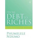 From Debt to Riches: Steps to Financial Success