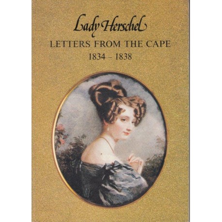 Lady Herschel - Letters from the Cape 1834-1838