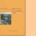 Health, Power and Politics in Windhoek, Namibia 1915-1945