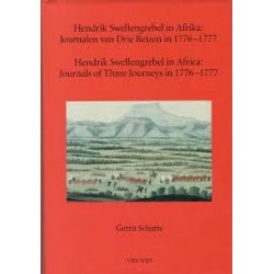 Hendrik Swellengrebel in Africa - Journals of Three Journeys (VRS II No. 49)