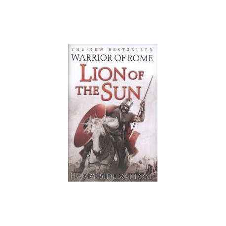 Lion of the Sun (Warrior of Rome 3)