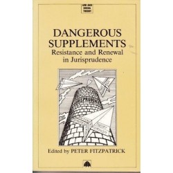 Dangerous Supplements. Resistance and Renewal in Jurisprudence