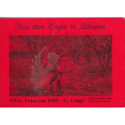 Aus Alten Tagen in Sudwest - Heft 10 - SWA Fotos um 1900 G. Lange