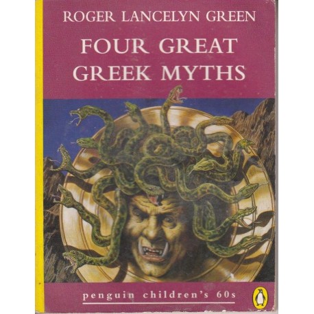 Four Great Greek Myths (Penguin Children's 60s)