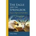 The Eagle and the Springbok: Essays on Nigeria and South Africa