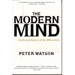 The Modern Mind: An Intellectual History of the 20th Century