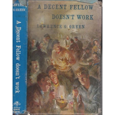 A Decent Fellow Doesn't Work (Hardcover)