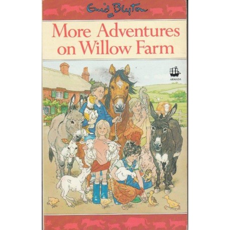 More Adventures on Willow Farm