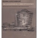 Frank Lloyd Wright - The Guggenheim Correspondence