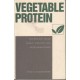 Vegetable Protein: Technology Value in Meat, Poultry, and Vegetarian Foods