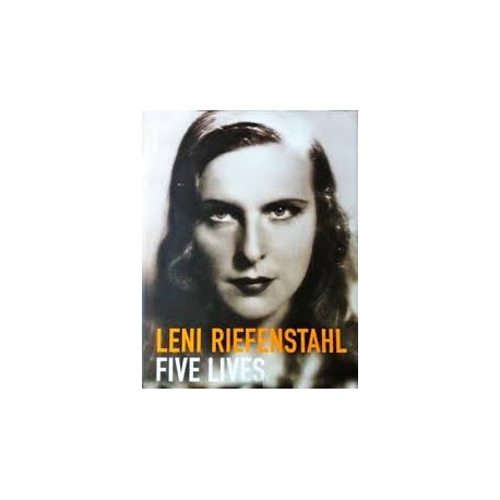 Leni Riefenstahl - Five Lives