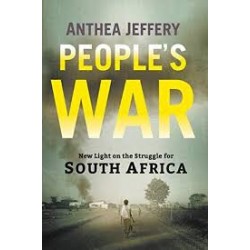 People's War - New Light on the Struggle for South Africa