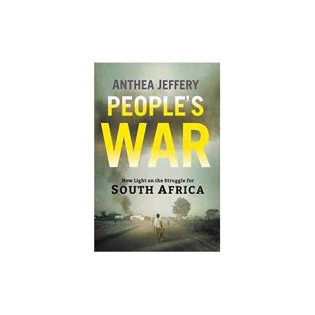 People's War - New Light on the Struggle for South Africa