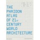 The Phaidon Atlas of 21st Century World Architecture (Large Format)