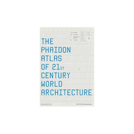 The Phaidon Atlas of 21st Century World Architecture (Large Format)