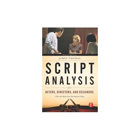 Script Analysis for Actors, Directors, and Designers (Fourth Edition)