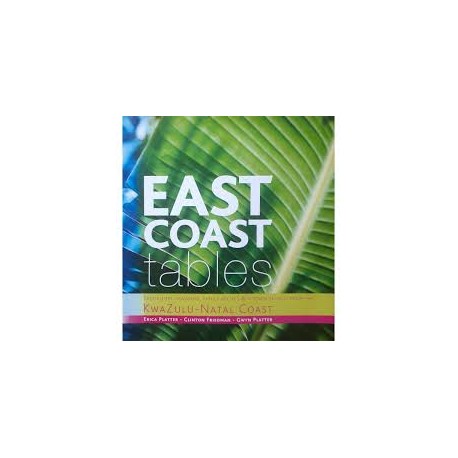 East Coast Table, Secrets, Flavours, Family Recipes