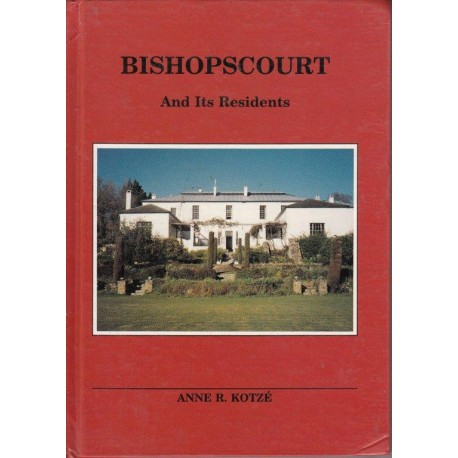 Bishopscourt And Its Residents (Hardcover)