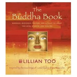 The Buddha Book: Buddhas, Blessings, Prayers and Rituals to Grant You Love, Wisdom, and Healing (Hardcover)