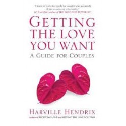 Getting the Love You Want - A Guide for Couples