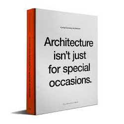 Architecture Isn't Just For Special Occasions (Hardcover)