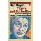 Tigers and Butterflies - Selected Writings on Politics, Culture and Society