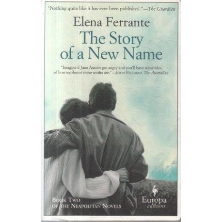 The Story of a New Name (Neapolitan Novels, Book Two)