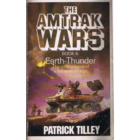 The Amtrak Wars: Book 5 Death Bringer