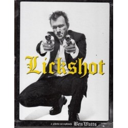 Lickshot: A Photo Scrapbook