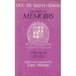 Historical Memoirs of the Duc De Saint-Simon