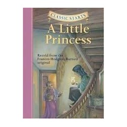 Classic Starts: A Little Princess (Classic Starts Series)