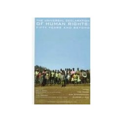 The Universal Declaration Of Human Rights: Fifty Years And Beyond