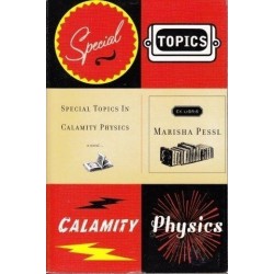 Special Topics In Calamity Physics