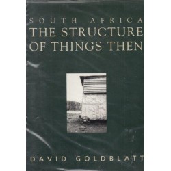 South Africa: The Structure of Things Then