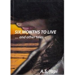 Six Months To Live And Other Tales