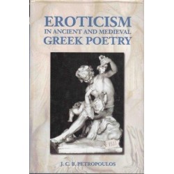 Eroticism In Ancient Greek And Medieval Poetry (Duckworth Classical Essays)