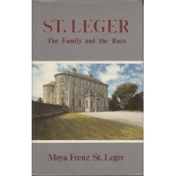 St. Leger. The Family and the Race (Signed Copy)