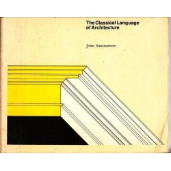 The Classical Language Of Architecture